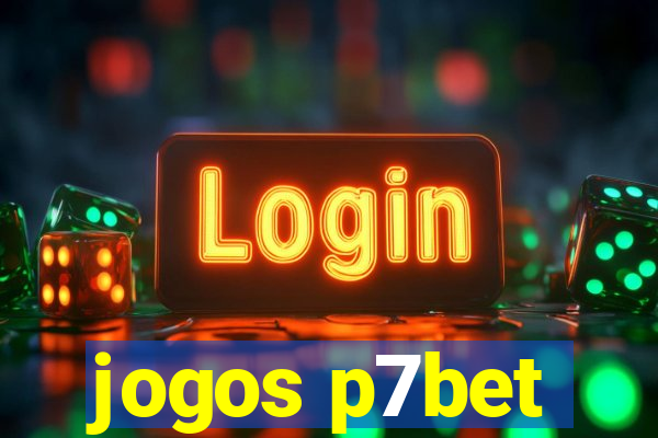 jogos p7bet